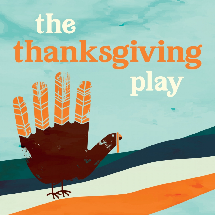 flyer saying The Thanksgiving Play with a cartoon turkey 