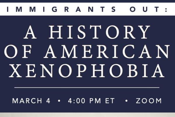 flyer for a history of American xenophobia