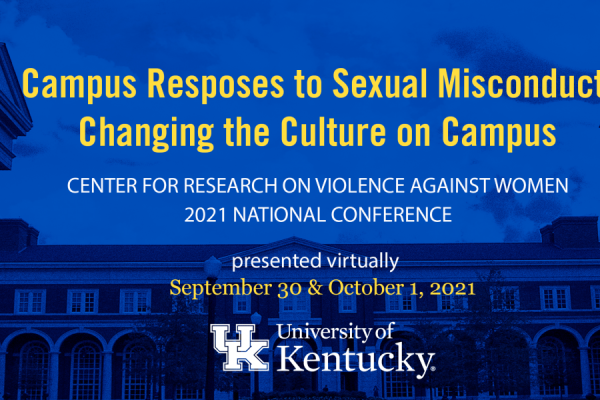 Flyer reading campus responses to sexual misconduct: changing the culture on campus