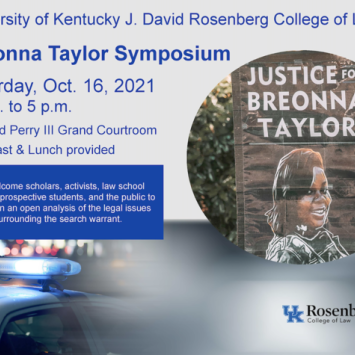Flyer with image of flag reading Justice for Breonna Taylor. Text reads Rosenberg College of Law Breonna Taylor Symposium